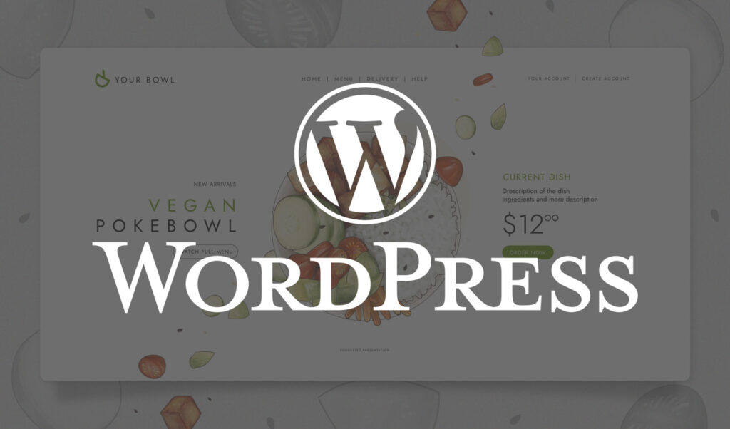 wordpress perchè sceglierlo per un sito food